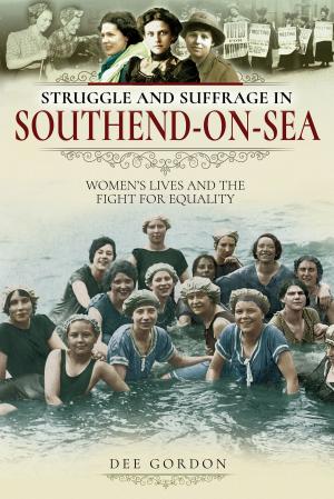 Book cover of Struggle and Suffrage in Southend-on-Sea