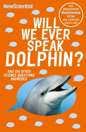 Cover of the book Will We Ever Speak Dolphin? by David Bramwell, Jo Tinsley