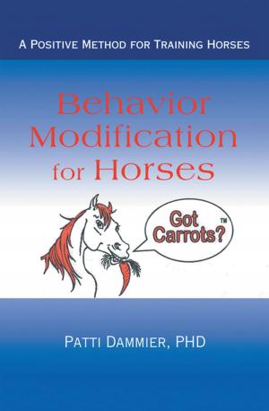 Cover of the book Behavior Modification for Horses by Aetius D. Harris