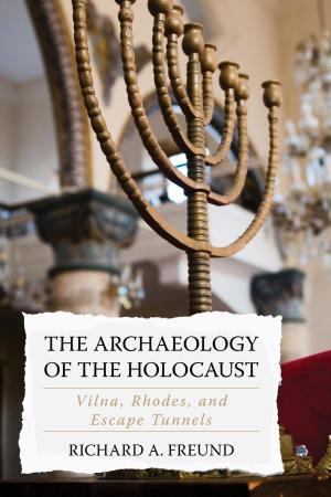 bigCover of the book The Archaeology of the Holocaust by 
