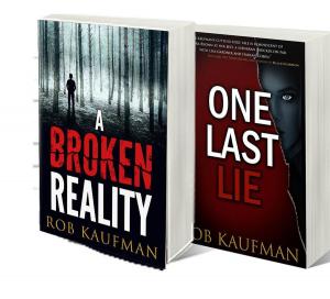 Cover of the book A Broken Reality and One last Lie by Derek Ciccone