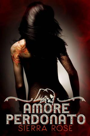 Cover of the book Amore perdonato by Amber Richards