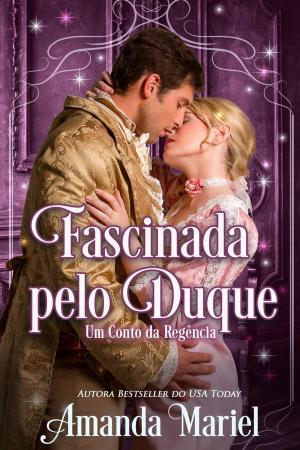 Book cover of Fascinada pelo Duque
