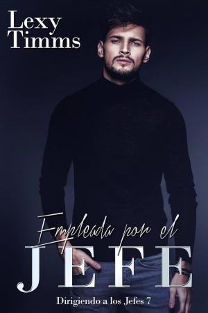 Cover of the book Empleada por el jefe by Franklin A. Díaz Lárez