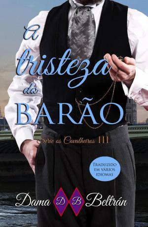 Cover of the book A Tristeza do Barão by Michael Jensen