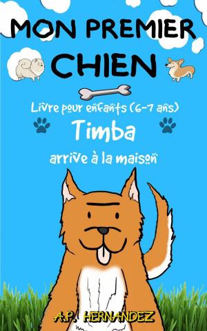 Cover of the book Mon Premier Chien by Anna Faye