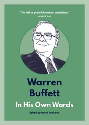 Cover of the book Warren Buffett: In His Own Words by Markette Sheppard