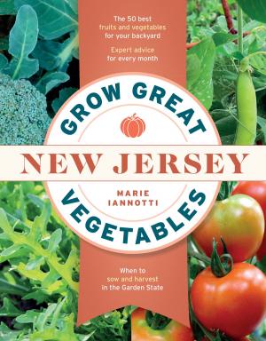 Cover of the book Grow Great Vegetables in New Jersey by Marta McDowell