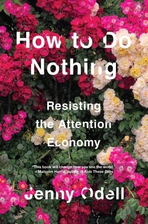 bigCover of the book How to Do Nothing by 