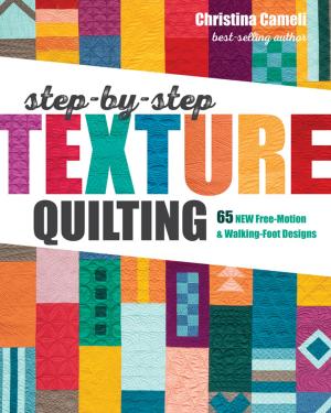 Cover of the book Step-by-Step Texture Quilting by Betsy La Honta, Gailen Runge