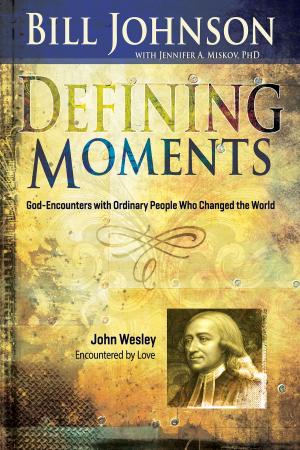 Cover of the book Defining Moments John Wesley by Bobby Burnette, Sherry Burnette