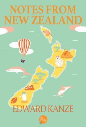 Cover of the book Notes from New Zealand by Robert Wernick