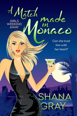 Cover of the book A Match Made in Monaco by Nina Croft