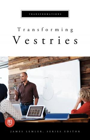 Cover of the book Transforming Vestries by Ellen K. Wondra