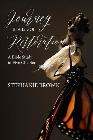 Cover of the book Journey to a Life of Restoration by Clarissa Rudolph-Hastings