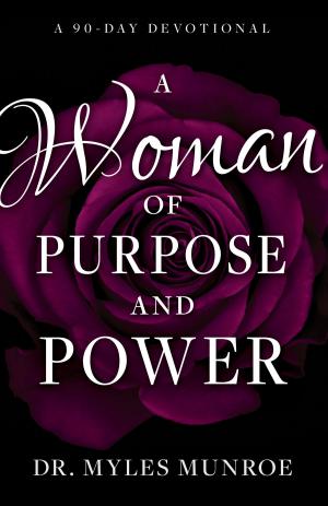 Cover of the book A Woman of Purpose and Power by Andrew Murray