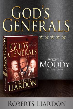 Cover of the book God’s Generals Dwight L. Moody by Fred Bosworth