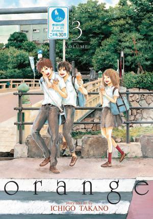 Cover of the book orange Vol. 3 by Saki Hasemi, Kentaro Yabuki