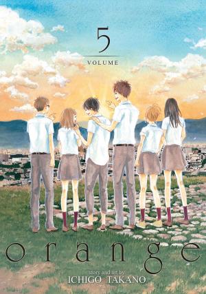 Cover of the book orange Vol. 5 by Junpei Inuzuka, Katsumi Enami
