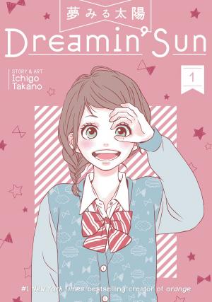 Cover of the book Dreamin' Sun Vol. 1 by Yuyuko Takemiya