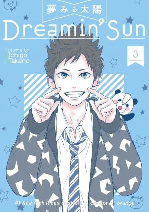 Cover of the book Dreamin' Sun Vol. 3 by Yuu Kamiya