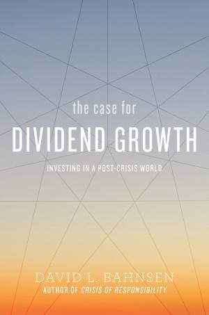 Book cover of The Case for Dividend Growth