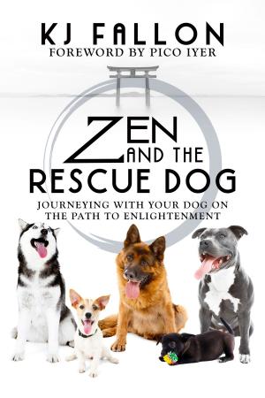 Cover of the book Zen and the Rescue Dog by Andrew Keene