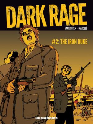 Cover of the book Dark Rage Vol.2 : The Iron Duke by Allan Guthrie