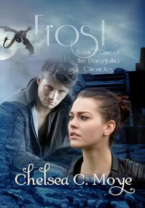 Cover of the book Frost: Book One of The Daraglathia Chronicles by Zimbell House Publishing, Sammi Cox, Ben Fine, Michelle Monigan, Cynthia Morrison, Shane Porteous, DJ Tyrer