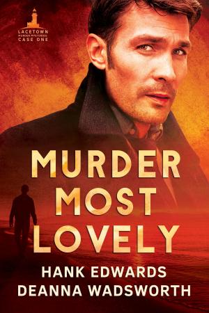 Cover of the book Murder Most Lovely by Anna Martin