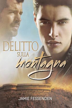 Cover of the book Delitto sulla montagna by Andrew Grey