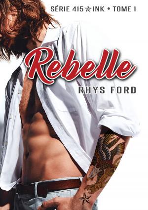 Cover of the book Rebelle by Marguerite Labbe