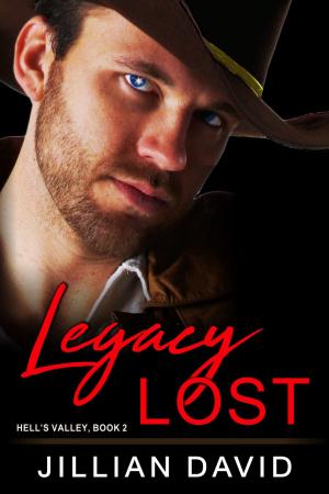 Cover of the book Legacy Lost (Hell's Valley, Book 2) by Imogene Nix