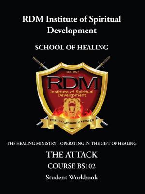 Cover of the book The Attack Course: BS102 Student Workbook by Robin Dinnanauth