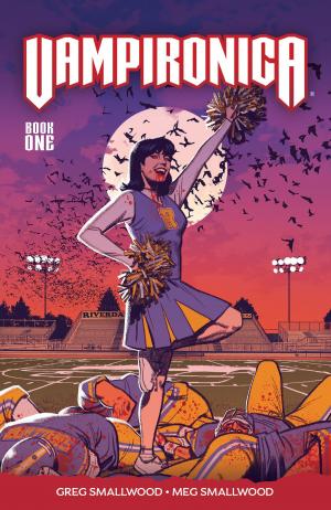 Cover of the book Vampironica Vol. 1 by Ian Rogers