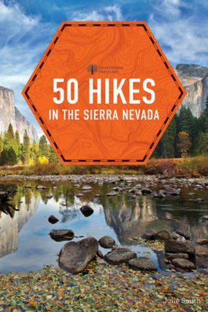 Cover of the book 50 Hikes in the Sierra Nevada (2nd Edition) (Explorer's 50 Hikes) by Kevin Delgado