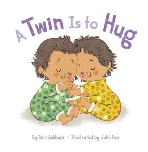 Cover of the book A Twin Is to Hug by Tom Angleberger