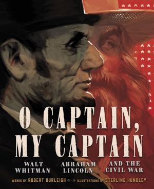Cover of the book O Captain, My Captain by Boni Ashburn
