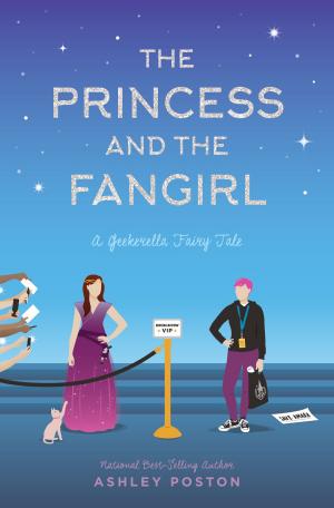 Cover of the book The Princess and the Fangirl by Katherine McGuire