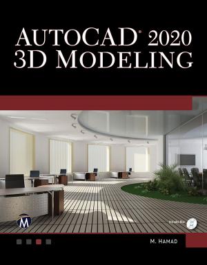 Cover of the book AutoCAD 2020 3D Modeling by David A. Santos, Olgha Davis