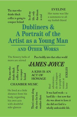 Cover of the book Dubliners & A Portrait of the Artist as a Young Man and Other Works by Alexander Hamilton