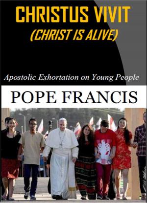 Cover of the book Christus Vivit ( Christ is Alive) by Catholic Church