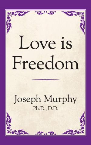 Book cover of Love is Freedom