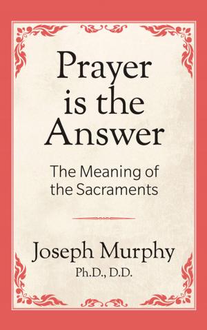 Cover of the book Prayer is the Answer by Ralph Waldo Emerson, Sun Tzu, Niccolò Machiavelli, Mitch Horowitz