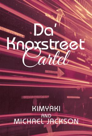 Cover of the book Da’ Knoxstreet Cartel by William K. Zimmer