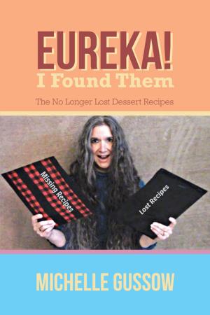 Cover of the book Eureka! I Found Them by Kate L. Wilhoit