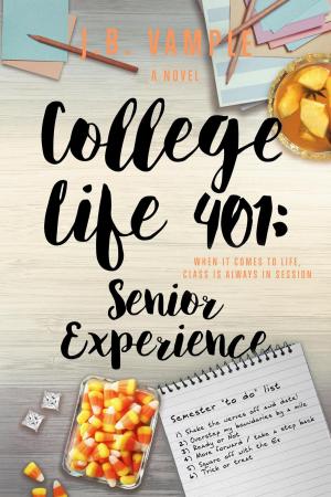 Book cover of College Life 401: Senior Experience