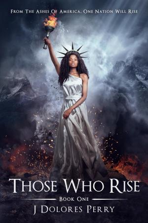 Cover of the book Those Who Rise by Debbi Mack