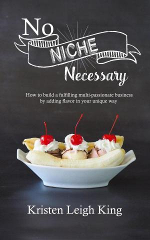 Cover of the book No Niche Necessary by T. 哈福．艾克
