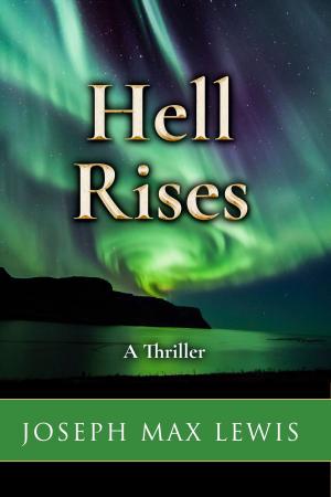 Cover of the book Hell Rises by Rose Marie Colucci